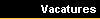 Vacatures
